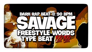 Freestyle Words Type Beat - "Savage" Dark Rap Instrumental | Free Rap Beat 2023