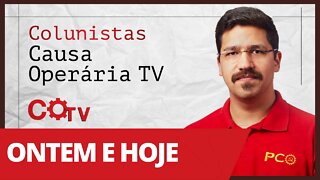 Ontem e hoje - Colunistas da COTV | Rafael Dantas