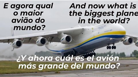 Qual o Maior avião do mundo?