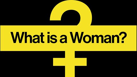 What Is A Woman (2022)