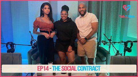The Social Contract Between Men and Women | Talk to Me Nice Podcast EP14