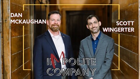 Impolite Company with guest Dan McKaughn, presented by The Dock Line