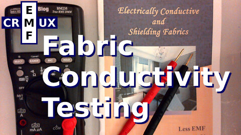 EMF Fabric Conductivity Testing