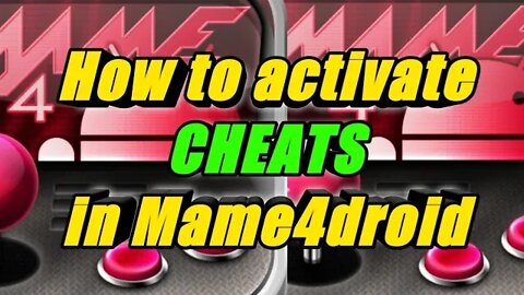 How to Activate CHEATS in Mame4droid 🎮🕹️