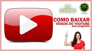 📼Baixar vídeo do Youtube sem programa.🎥