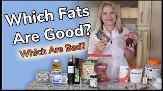 Which Fats are Good and Which are Bad?