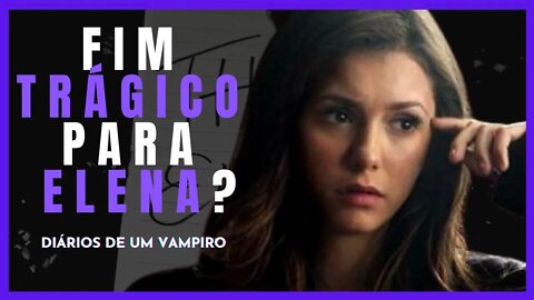 Diários de Um Vampiro: Saiba tudo sobre como Elena Ficou Depois do Fim da Série