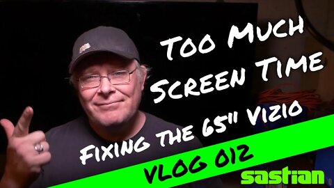 VLOG 012 - Fixing the 65" Vizio for the youtube studio setup