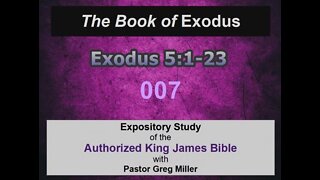 007 Exodus 5:1-23 (Exodus Studies)