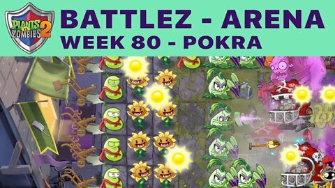 PvZ 2 - Battlez - Arena - Week 80 - Preview 2 - No Premium - 2 Million Score!
