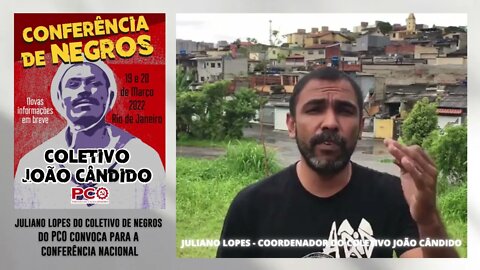 Juliano Lopes, do Coletivo João Cândido, convoca para a conferência nacional de negros no RJ