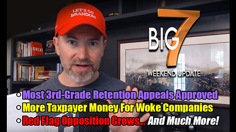 Taxpayer $ 4 Woke Companies, Most 3rd Grade Retention Appeals Approved, Red Flag Opposition...