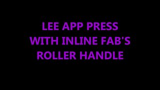 LEE APP PRESS WITH INLINE FAB'S ROLLER HANDLE