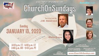 Church On Sundays, with J.W. Steelreed | January 15, 2023