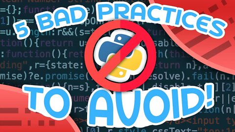 5 Python BAD Practices To Avoid