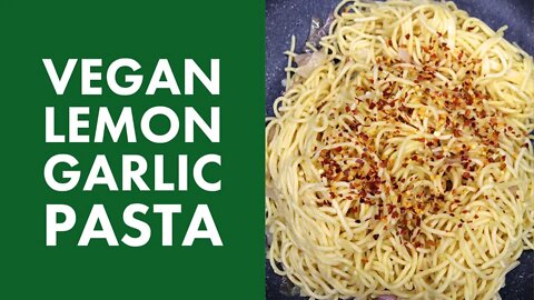 Vegan Lemon Garlic Pasta