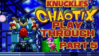 🎮👾🕹 Knuckles' Chaotix - Part 5 - Sega Genesis 32X Playthrough 🕹👾🎮 😎Benjamillion