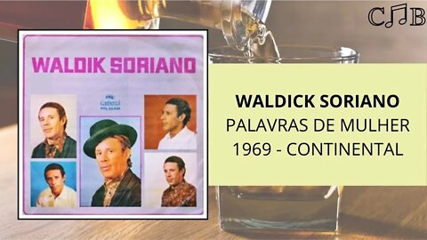 Waldick Soriano - Palavras de Mulher