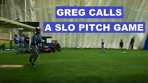 Greg Calls a Slo Pitch Game