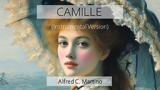Camille (Instrumental Version) - Alfred C. Martino