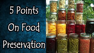 5 Points On Food Preservation