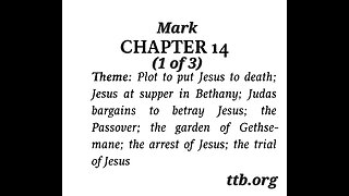 Mark Chapter 14 (Bible Study) (1 of 3)