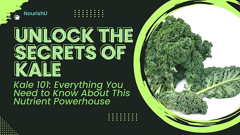 Kale: The King of Superfoods – Discover Its Top Health Benefits