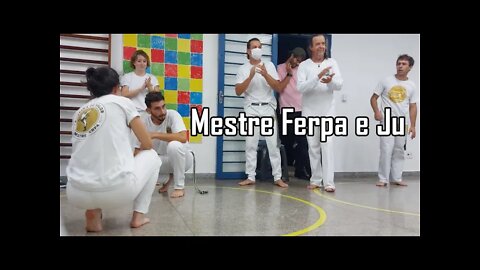 Mestre Ferpa e Ju