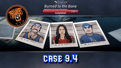 LET'S CATCH A KILLER!!! Case 9.4: Burned to the Bone