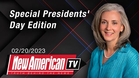 Special Presidents' Day Edition | The New American TV