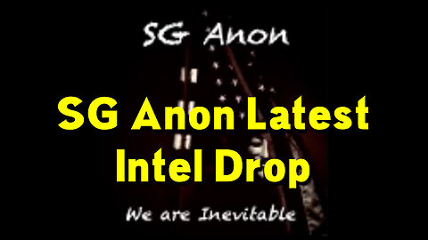 SG Anon Latest Intel Drop - The Great Awakening - 7/28/24..