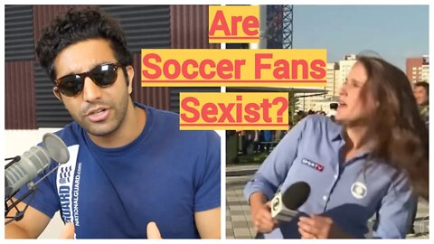 Sexism Against Female Reporters At World Cup?