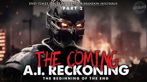 The Coming A.I. Reckoning - Part 2