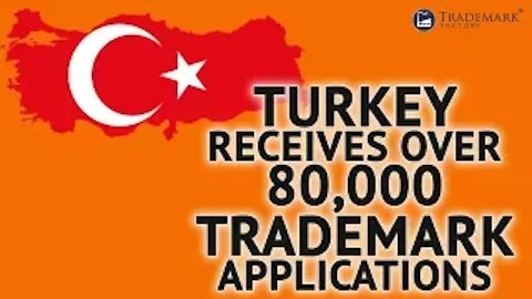 Turkey Receives Over 80,000 Trademark Filings | Trademark Screw-Ups - Ep. 055