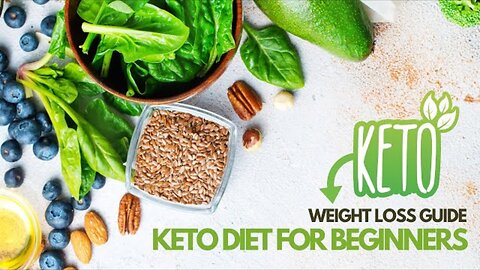 Keto Weight Loss Guide and Diet for Beginners / The Ultimate Keto Meal Plan