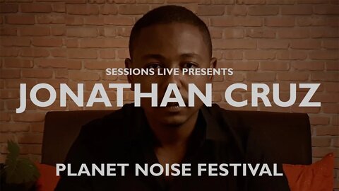 Jonathan Cruz - Planet Noise Festival 2021 | Sessions Live