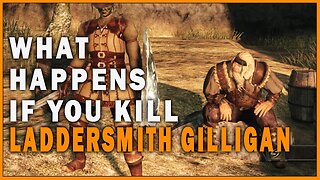 What Happens if you Kill Laddersmith Gilligan in Dark Souls 2