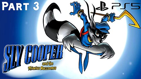 Sly Cooper and the Thievius Raccoonus - PS5/PS2 Playthrough - Part 3