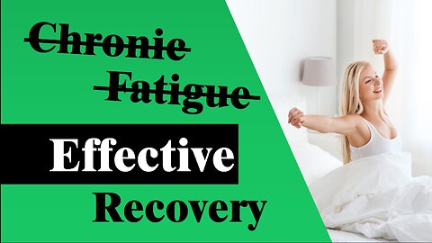 CHRONIC FATIGUE SYNDROME (CFS) - 10 Effective Steps to ELIMINATING It For Good