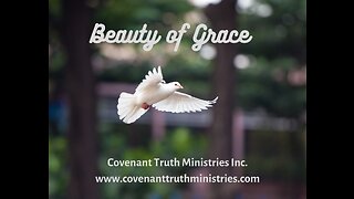 Beauty of Grace - Lesson 69 - The Carefulness of Grace