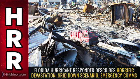Florida hurricane responder describes horrific devastation, grid down scenario, emergency comms