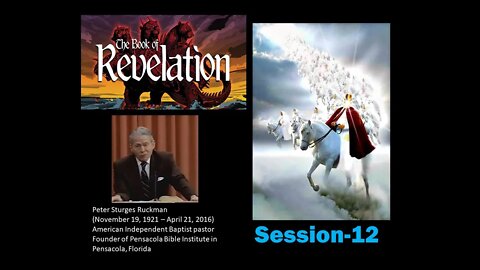 King of Kings Peter Ruckman Book of Revelation Session 12