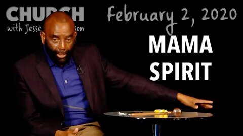 Kobe's Death; The Flesh Is Mama Spirit (Church 2/2/20)