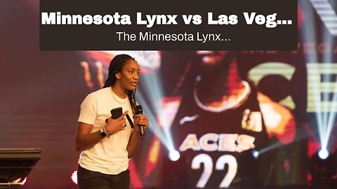Minnesota Lynx vs Las Vegas Aces Prediction, Picks, and Odds: Aces Allow Another Big Scoring Ni...