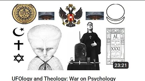 UFOlogy and Theology: War on Psychology