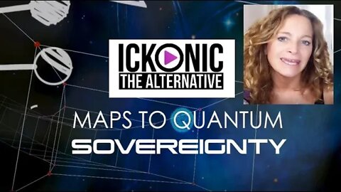 MAPS TO QUANTUM SOVEREIGNTY SERIES- ICKONIC.COM