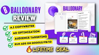 Balloonary Review, Demo + Tutorial | Run & Optimize Google/FB/Linkedin Ads on Automation with A.i