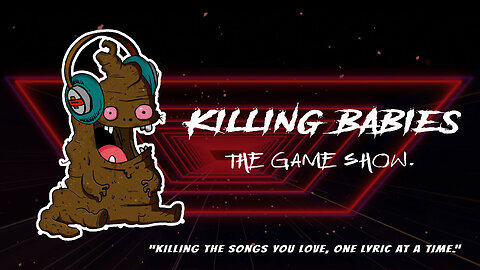 Episode 1 - Killing Babies: The Game Show!