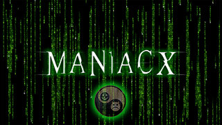 the MANIACX