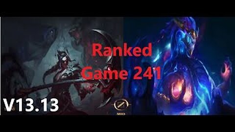 Ranked Game 241 Kayn Vs Aurelion Sol Mid League Of Legends V13.13